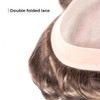 1/8" double folded lace front